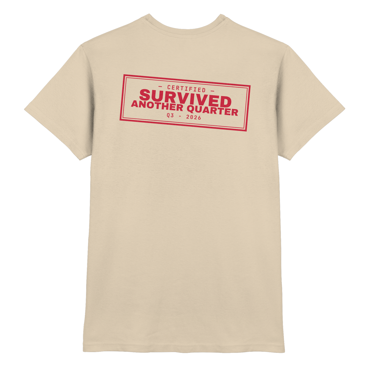 Corporate Survivor™ – Survived Another Quarter (Q3 · 2026)