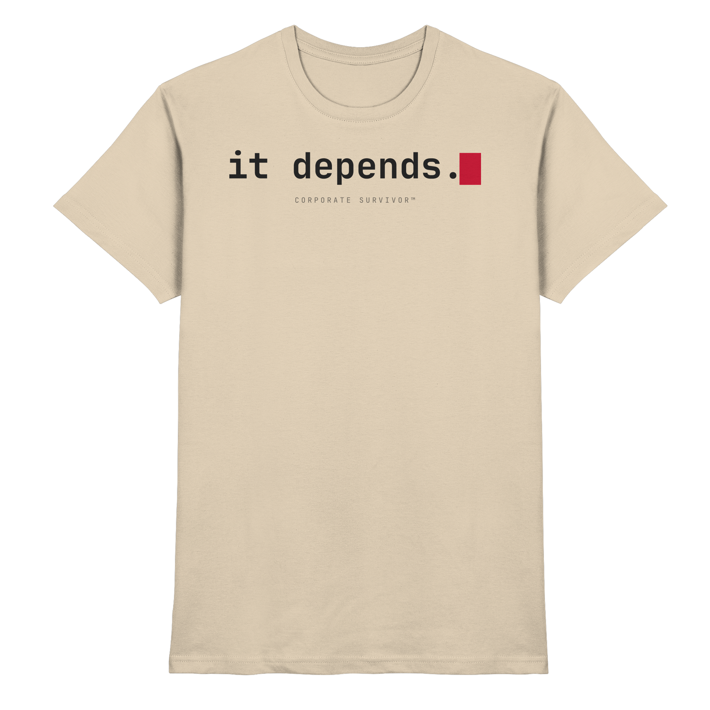 Corporate Survivor™ – it depends.